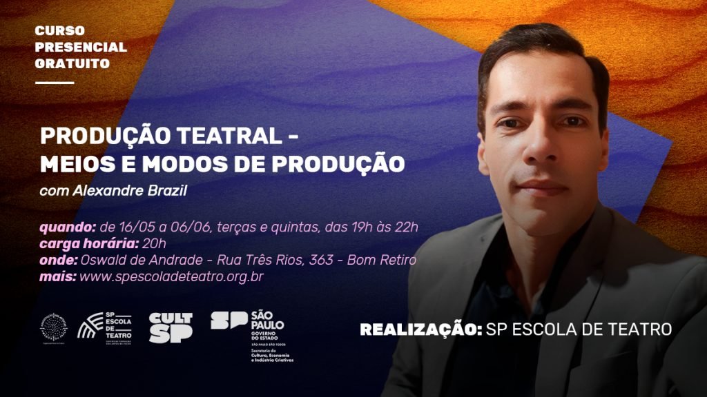 Oficina gratuita e presencial | PRODUÇÃO TEATRAL – MEIOS E MODOS DE PRODUÇÃO