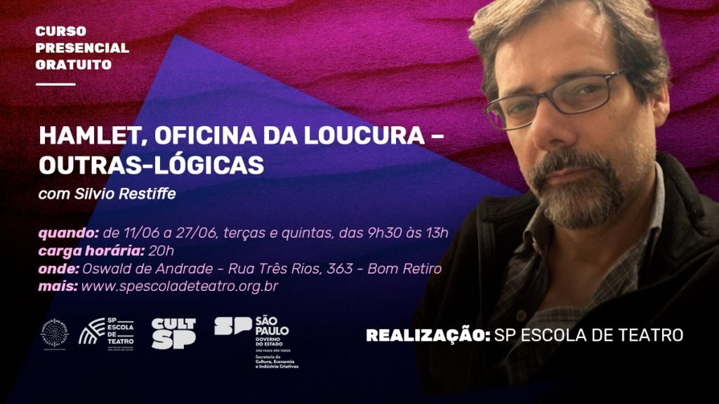 Oficina gratuita e presencial | HAMLET, OFICINA DA LOUCURA – OUTRAS-LÓGICAS