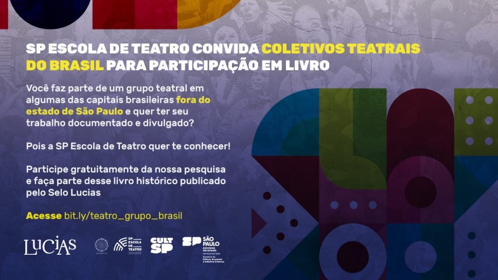 Chamamento Teatros de Grupo Brasil - SP Escola de Teatro